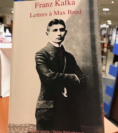 På franska avdelningen: Franz Kafka. Lettres à Max Brod 1904-1924