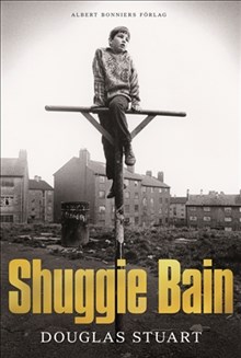 Shuggie Bain, av Douglas Stewart, kommer på svenska den 1 mars