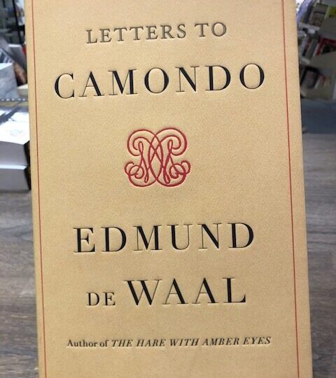 Letters to Camondo, av Edmund de Waal