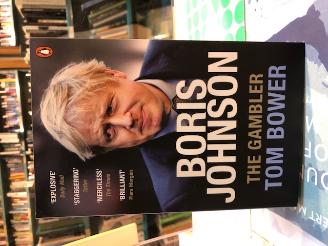 Boris Johnson. The Gambler, av Tom Bower