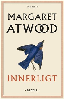 Margaret Atwood: Innerligt