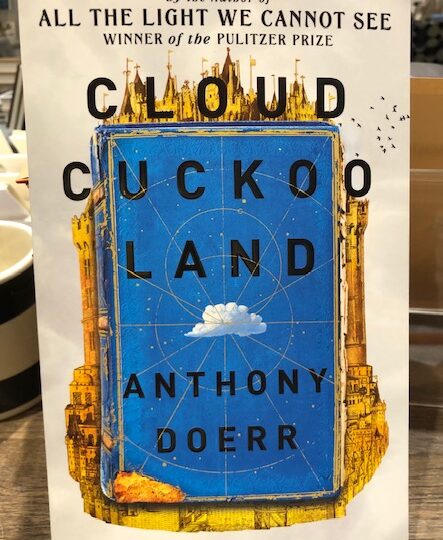 Anthony Doerr: Cloud Cuckoo Land