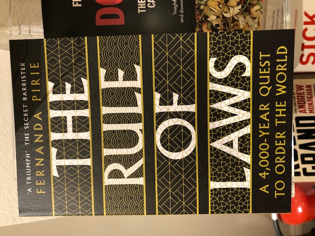 Fernanda Pirie: The Rule of Laws. A 4000-year Quest to Order the World