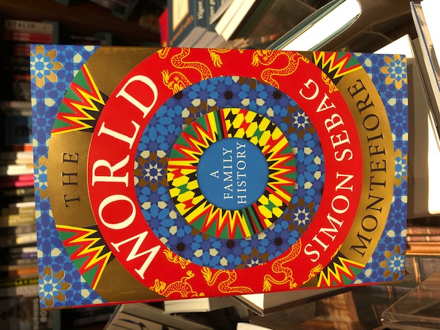 Simon Sebag Montefiore:The World. A Family History of Humanity