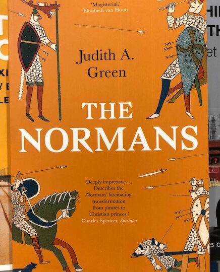 Judith A. Green: The Normans. Power, Conquest and Culture in 11th Century Europe