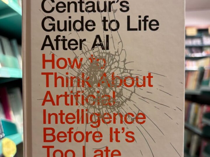 Cory Doctorow : The Reverse Centaur’s Guide to Life After AI. How to Think About Artificial Intelligence Before It´s Too Late