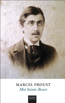 En ny Proust på klassiska avdelningen: Mot Sainte-Beuve