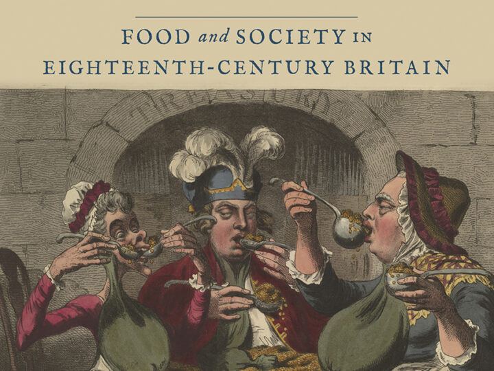Troy Bickham: Eating the Empire. Food and Society in Eighteenth-Century Britain