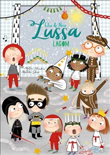 Ny aktuell titel på bilderboksavdelningen:  Lussa lagom, av Mattias Edvardsson och Matilda Salmén