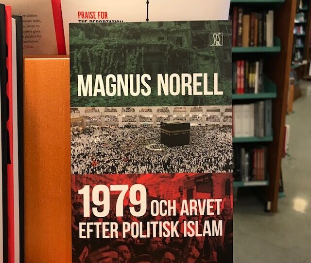 Ny titel på avd. Historia/Samhälle: 1979 och arvet efter politisk islam, av Magnus Norell