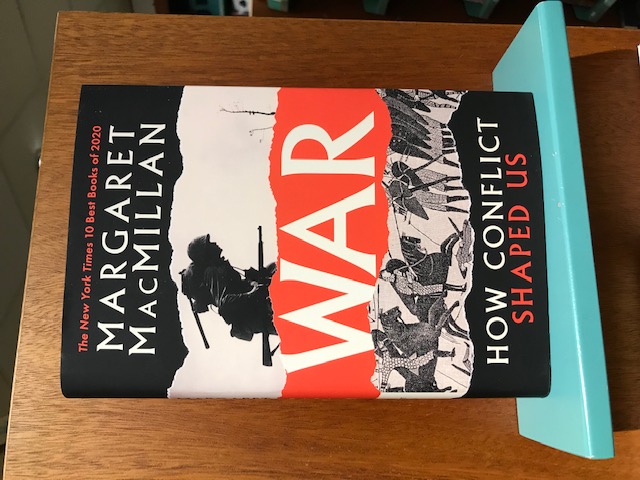 Margaret Macmillan: War. How Conflict Shaped Us