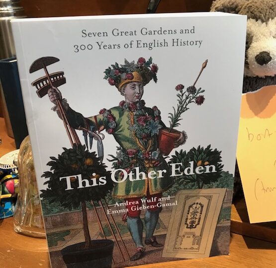 This Other Eden. Seven Great Gardens and 200 Years of English History, av Andrea Wulf och Emma Gieben-Gamal