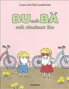 Ännu en populär pekbok: Bu och Bä och stackars Bo, av Lena och Olof Landström