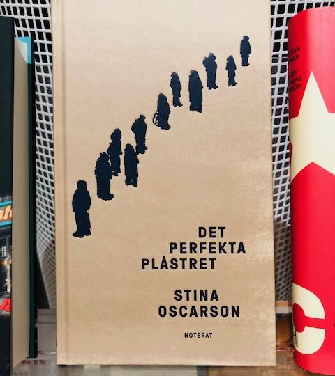 Stina Oscarson: Det perfekta plåstret