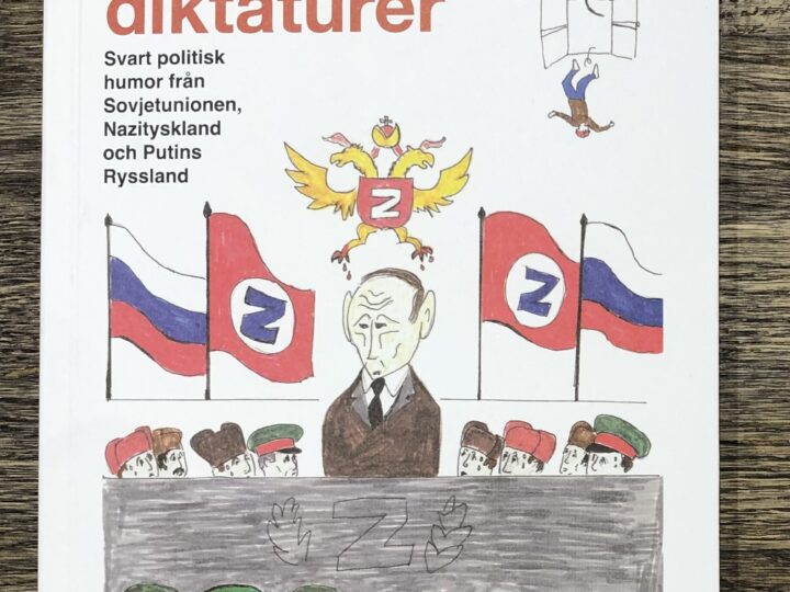 Gellert Hardi-Kóvacs : Driva med diktaturer : svart politisk humor från Sovjetunionen, Nazityskland och Putins Ryssland
